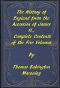 [Gutenberg 25902] • The History of England, from the Accession of James II. / Complete Contents of the Five Volumes